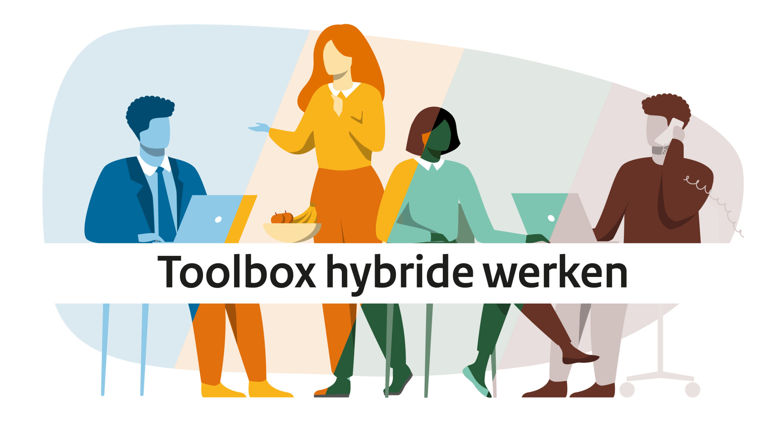 Beter Hybride Werken Met De Toolbox Van TNO - TNO Fysieke Belasting